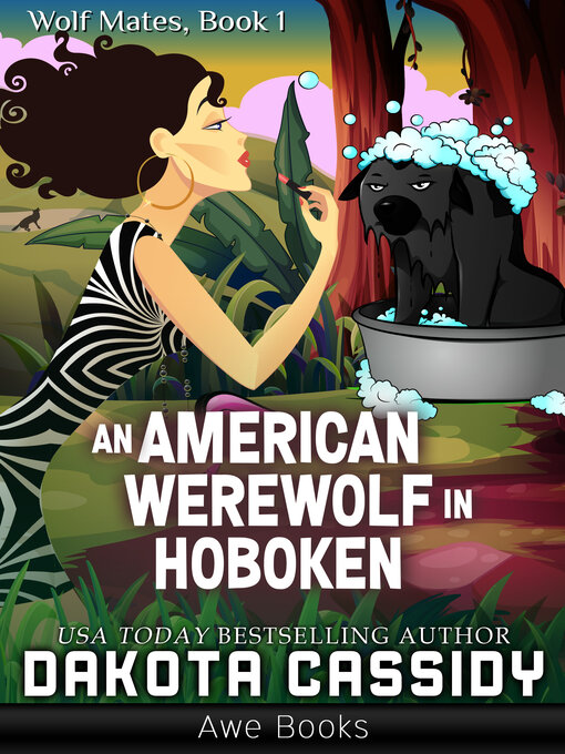 Title details for An American Werewolf In Hoboken by Dakota Cassidy - Available